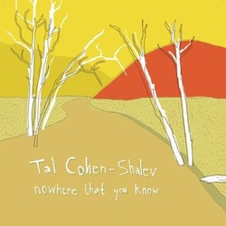 tal cohen shalev "nowhere that you know" mixed by nadav katz